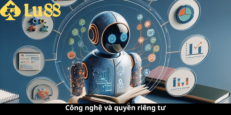 Quyền riêng tư LU88 | thông tin nên biết khi tham gia nhà cái quyền riêng tư