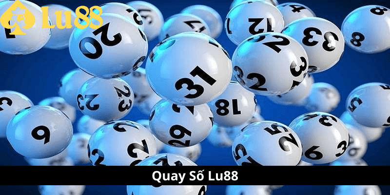 Quay Số Lu88 - Tham Gia Thế Giới Cá Cược Số Đầy Mê Hoặc quay số lu88